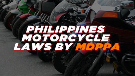 A Guide to Motorcycle Laws in the Philippines.